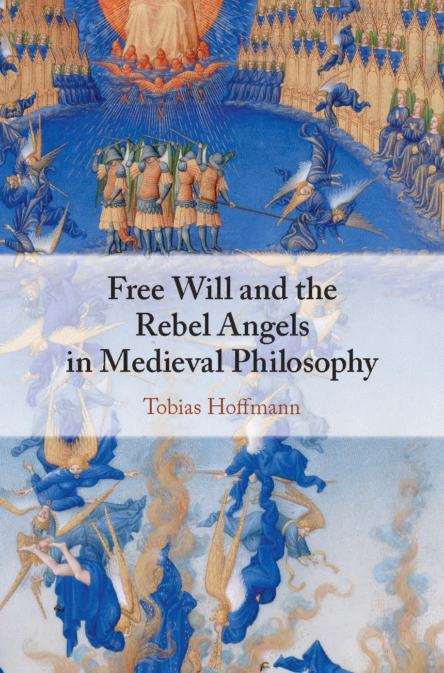 Free Will and the Rebel Angels in Medieval Philosophy Book Cover